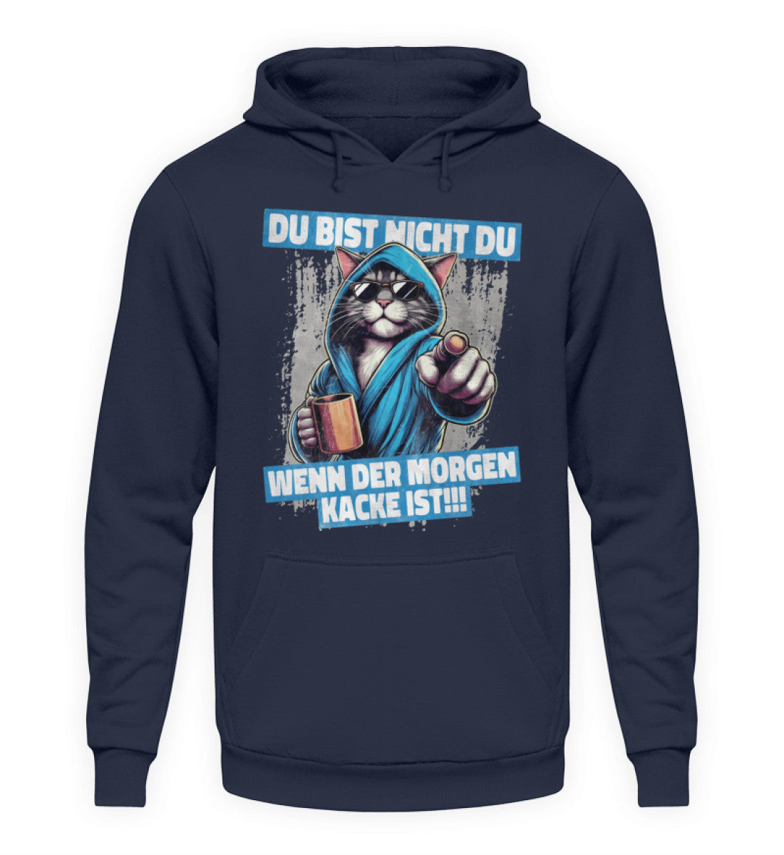 Coole Hoodies, Du bist nicht Du - Fun Hoodie, 40.00 €, Unisex Hoodie, Farbe: Oxford Navy, WORKSWEAR.DE