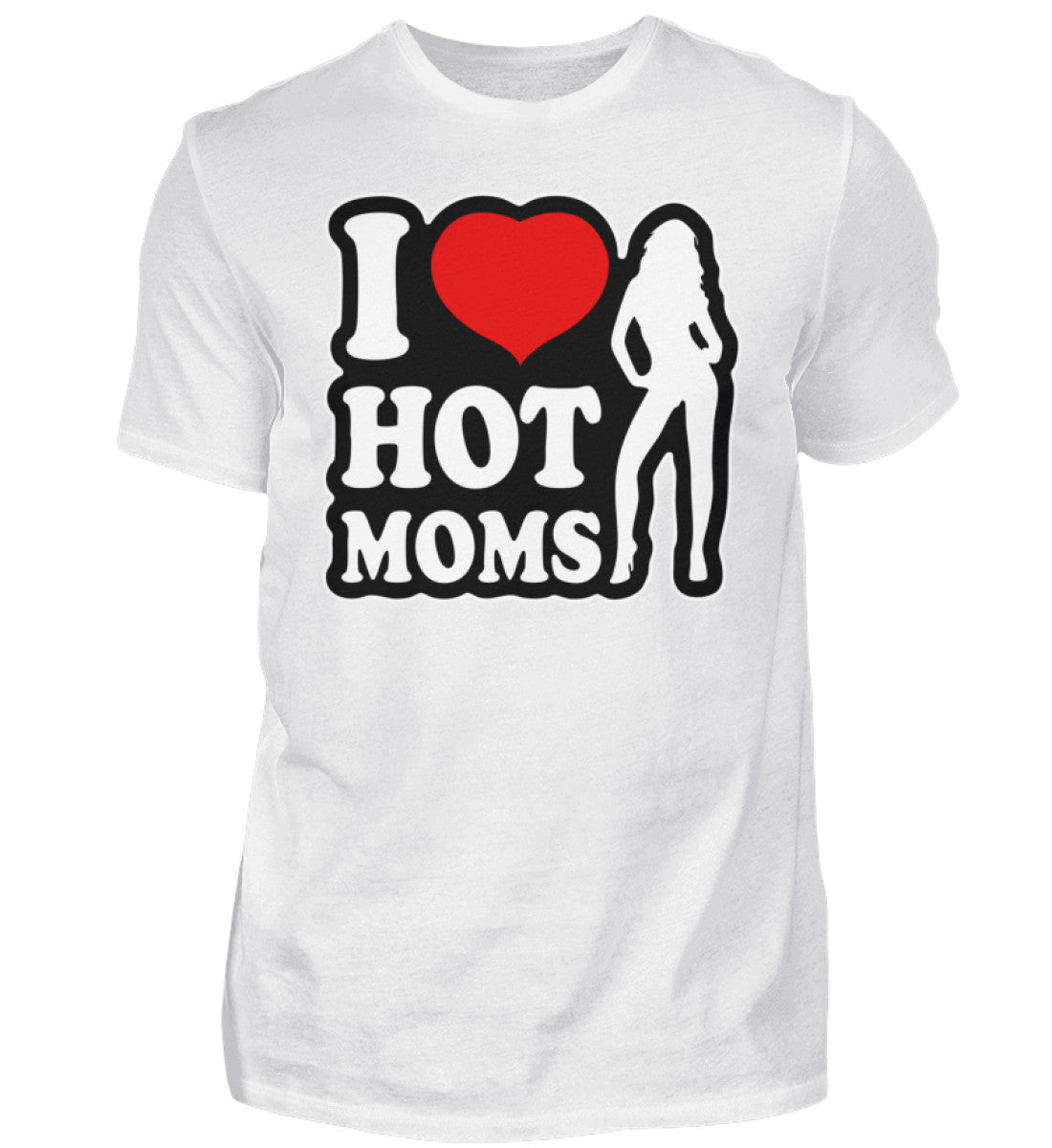 Witzige Herren T-Shirts, I LOVE HOT MOMS - Herren Funshirt 20.00 € Farbe: White WORKSWEAR.DE