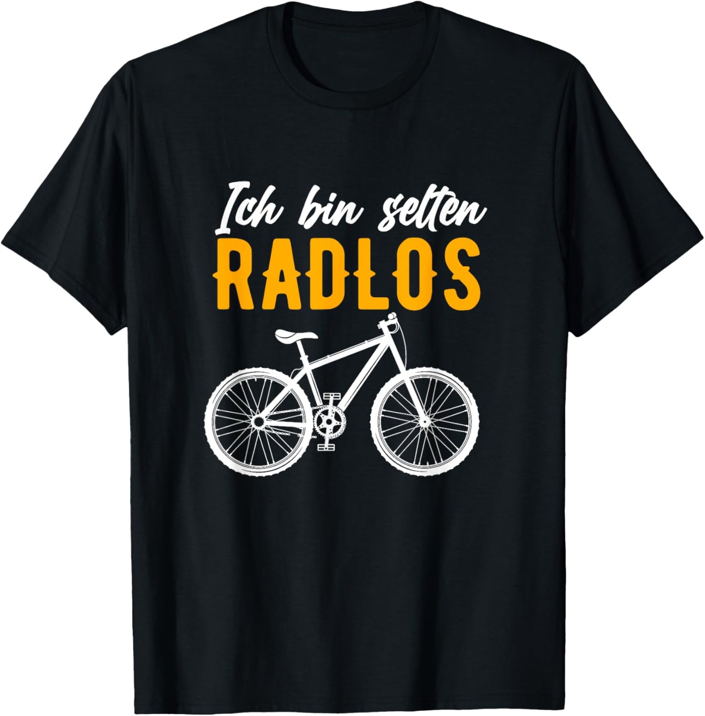 Ich Bin Selten Radlos Lustiges Fahrradfahrer Fahrrad Rad T-Shirt Textilien 19.99 € WORKSWEAR.DE
