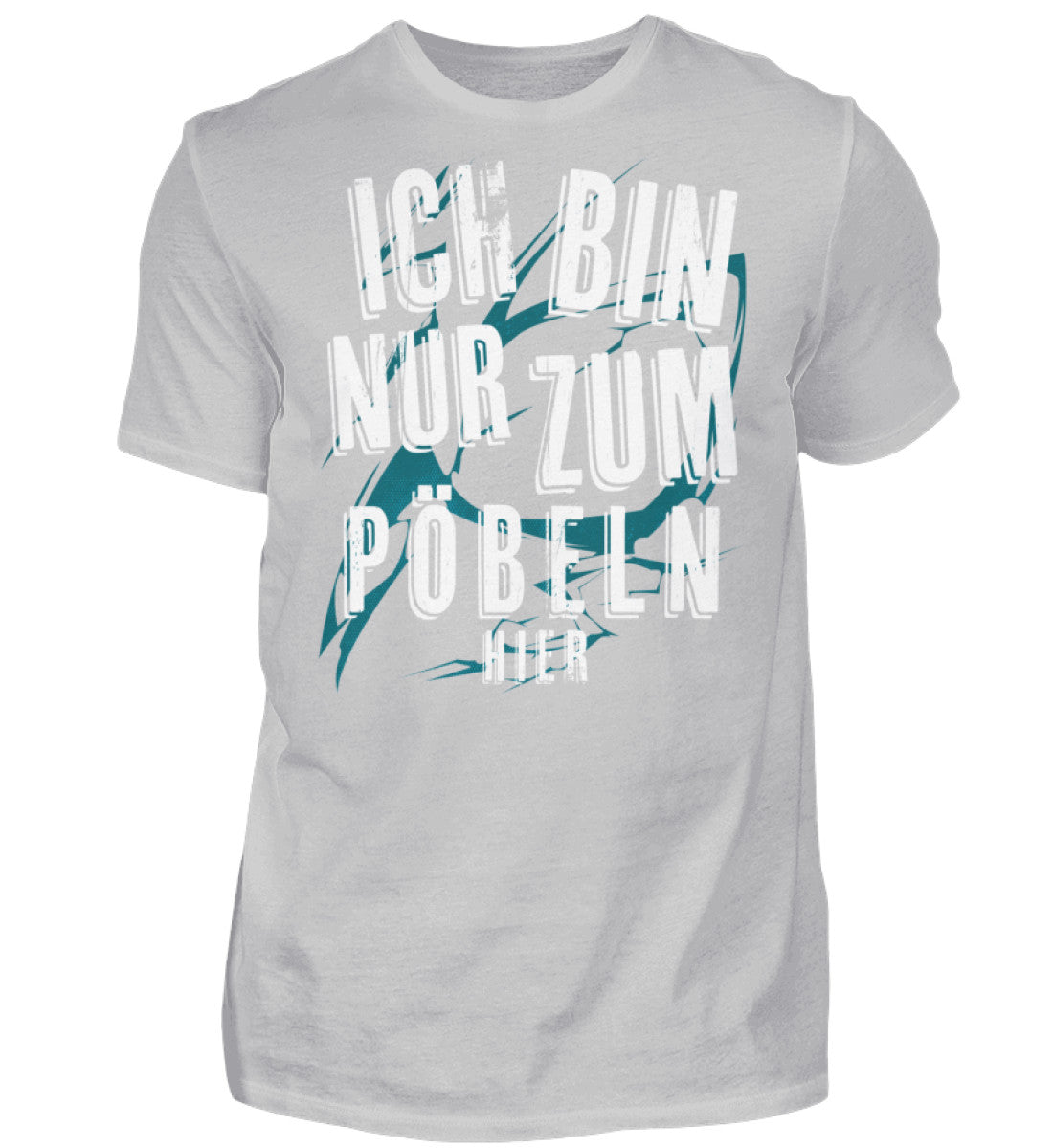 Witzige Herren T-Shirts, PÖBELN - Herren Funshirt 20.00 € Farbe: Pacific Grey WORKSWEAR.DE