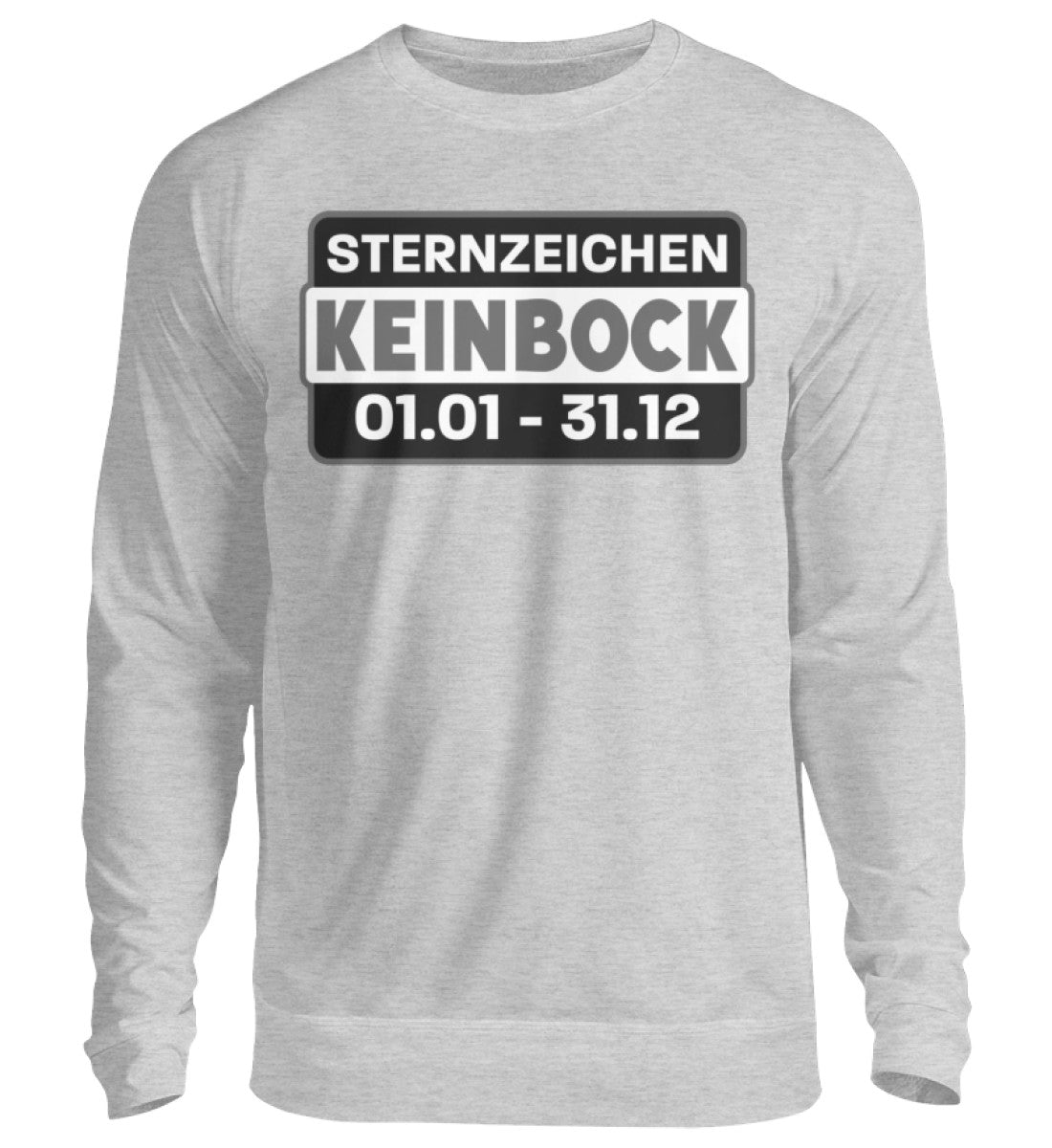 Lustige Pullover, Kein Bock - Pullover, 39.95 €, Unisex Sweatshirt, Farbe: Heather Grey, WORKSWEAR.DE