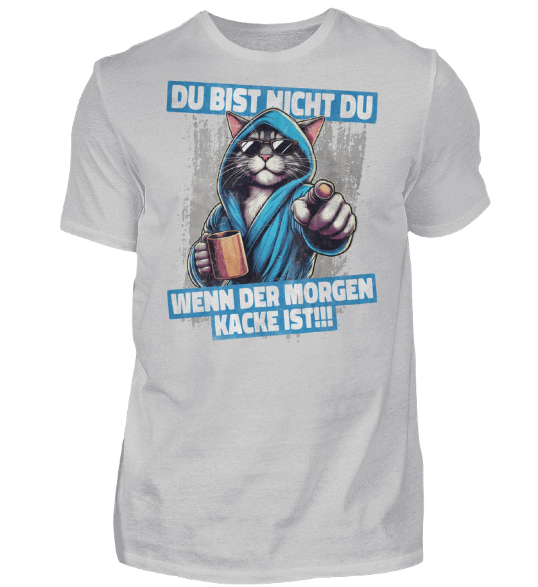 Witzige Herren T-Shirts, Du bist nicht Du - Fun T-Shirt 20.00 € Farbe: Pacific Grey WORKSWEAR.DE