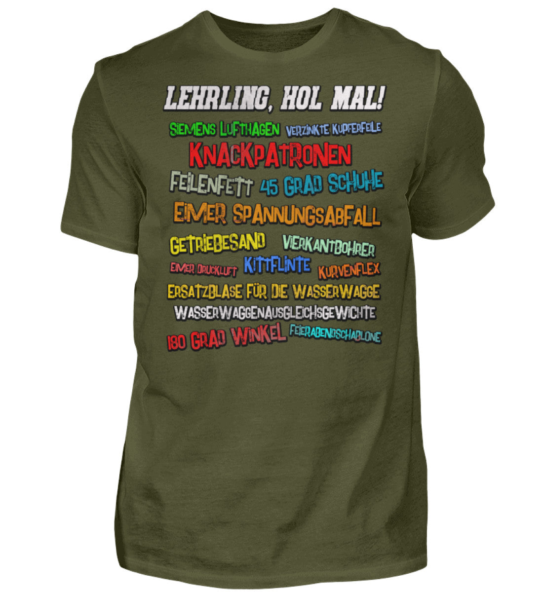 Witzige Herren T-Shirts, Lehrling, hol mal! Farbig - Herren Funshirt 17.00 € Farbe: Urban Khaki WORKSWEAR.DE