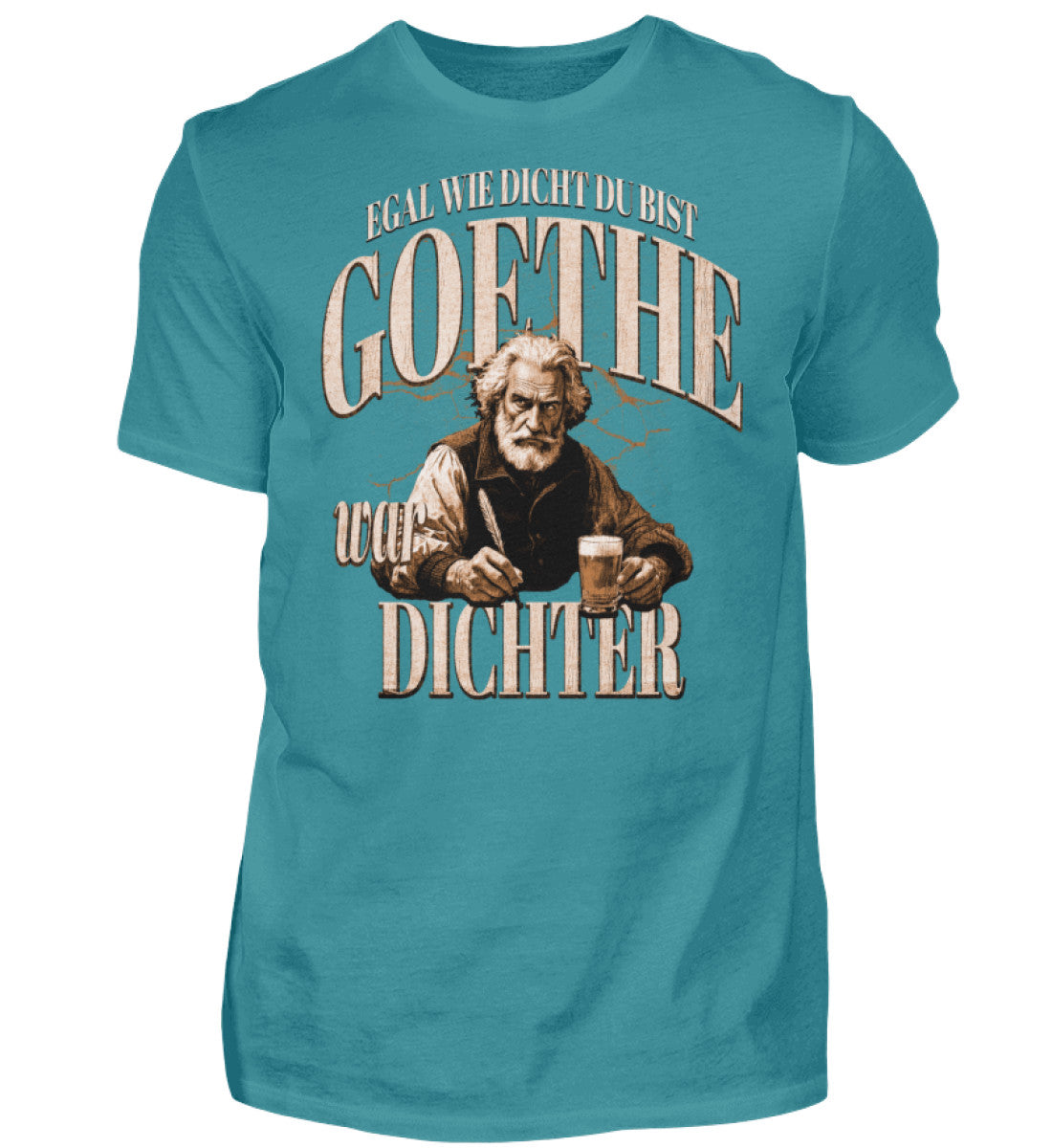 Witzige Herren T-Shirts, Goethe war Dichter - Herren Funshirt 20.00 € Farbe: Diva Blue WORKSWEAR.DE