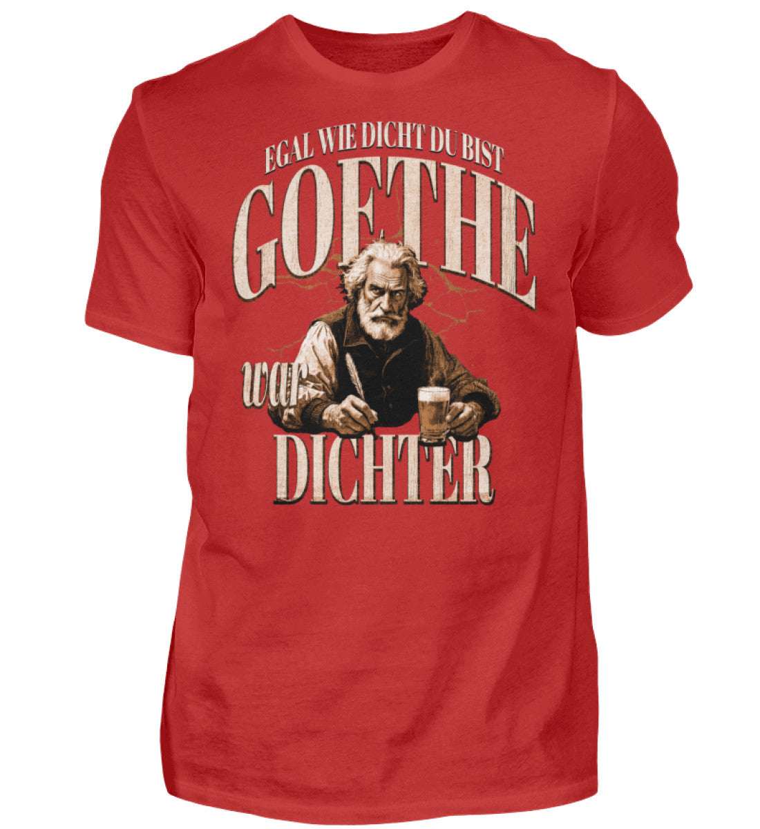 Witzige Herren T-Shirts, Goethe war Dichter - Herren Funshirt 20.00 € Farbe: Red WORKSWEAR.DE