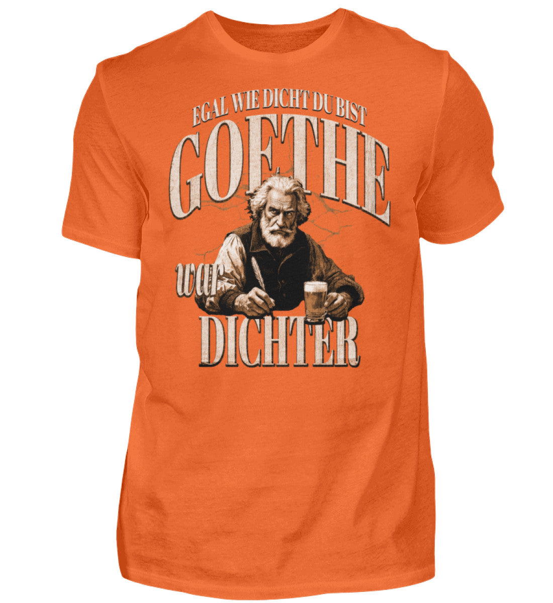 Witzige Herren T-Shirts, Goethe war Dichter - Herren Funshirt 20.00 € Farbe: Orange Crush WORKSWEAR.DE