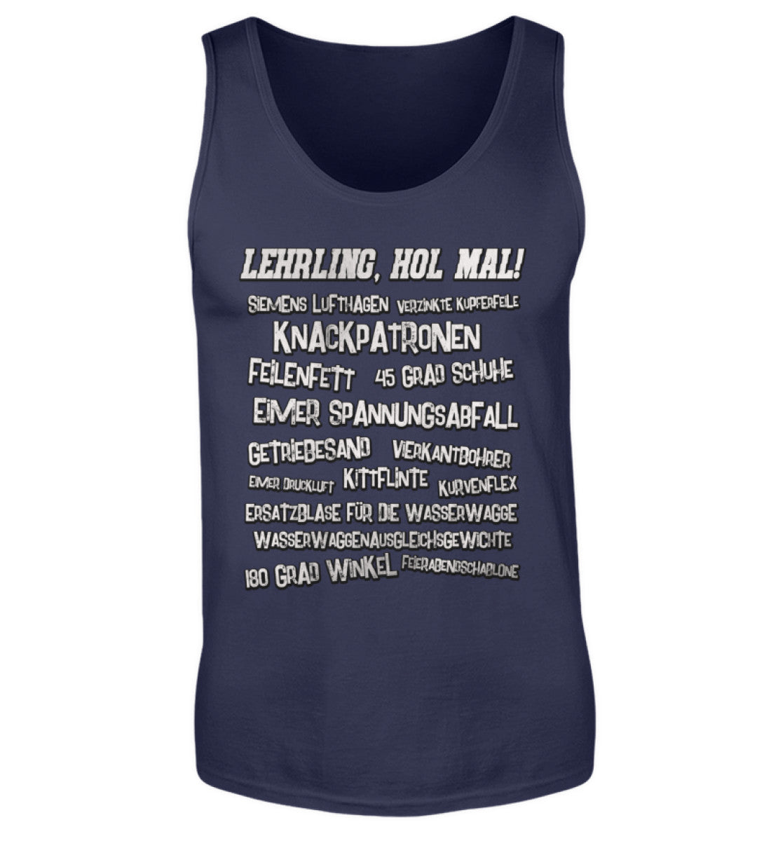 Lehrling, hol mal! - Herren Tanktop, Herren Tank-Top Farbe: Navy 22.95 €