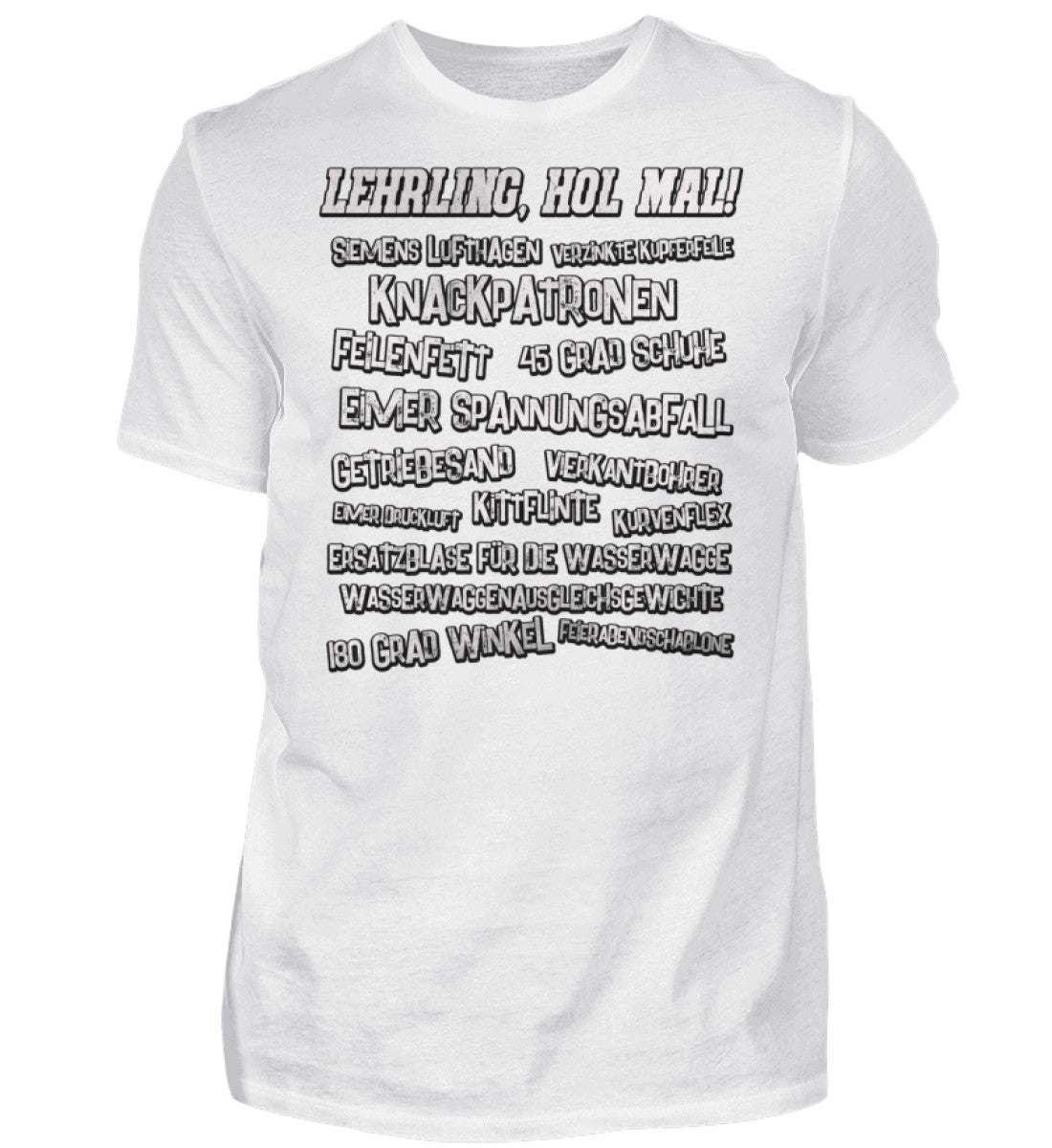 Witzige Herren T-Shirts, Lehrling, hol mal! - Herren Funshirt 20.00 € Farbe: White WORKSWEAR.DE