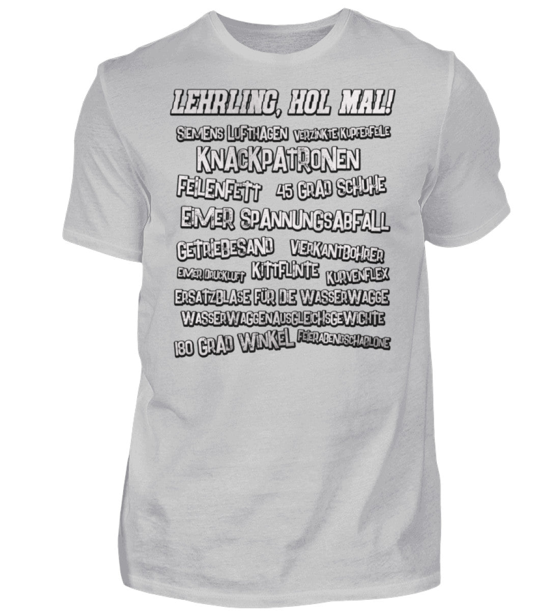 Witzige Herren T-Shirts, Lehrling, hol mal! - Herren Funshirt 20.00 € Farbe: Pacific Grey WORKSWEAR.DE