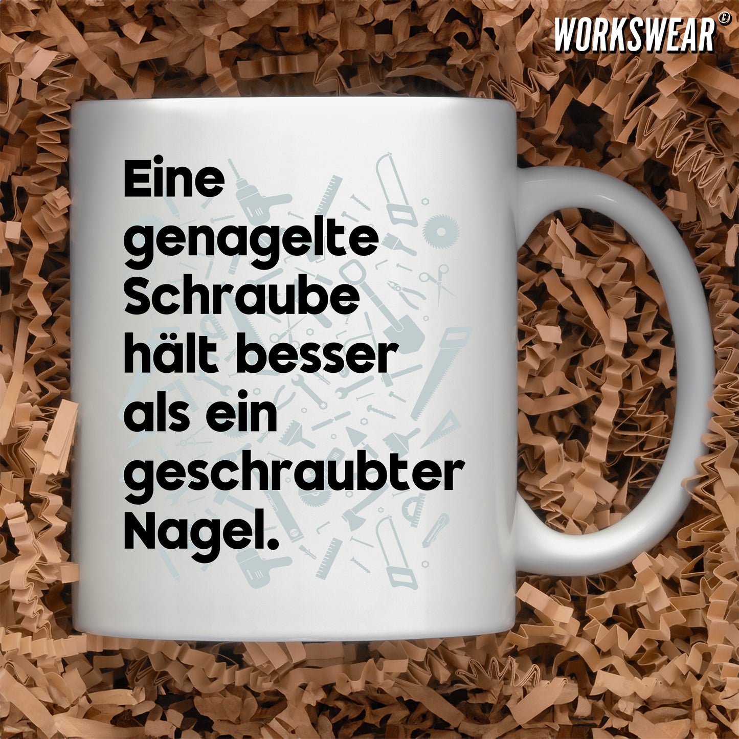 Handwerker Geschenkidee, Kaffeebecher, eine genagelte Schraube hält besser als ein geschraubter Nagel workswear.de