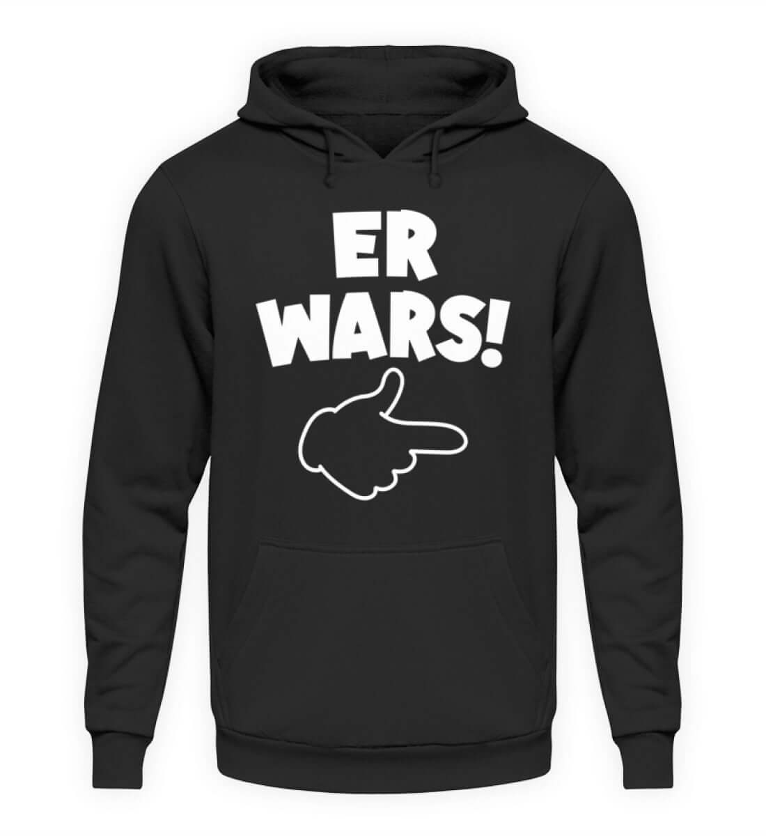Coole Hoodies, ER WARS! - Hoodie, 40.00 €, Unisex Hoodie, Farbe: Deep Black, WORKSWEAR.DE
