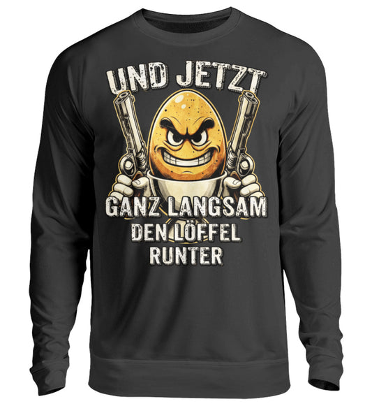 Lustige Pullover, Löffel runter - Pullover, 39.95 €, Unisex Sweatshirt, Farbe: Deep Black, WORKSWEAR.DE