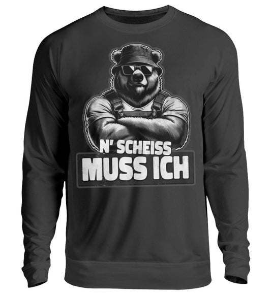Lustige Pullover, N' Scheiss muss ich - Pullover, 39.95 €, Unisex Sweatshirt, Farbe: Deep Black, WORKSWEAR.DE