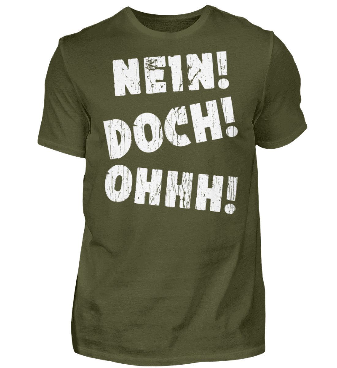 Witzige Herren T-Shirts, NEIN! DOCH! OHHH! - Herren Funshirt 20.00 € Farbe: Urban Khaki WORKSWEAR.DE