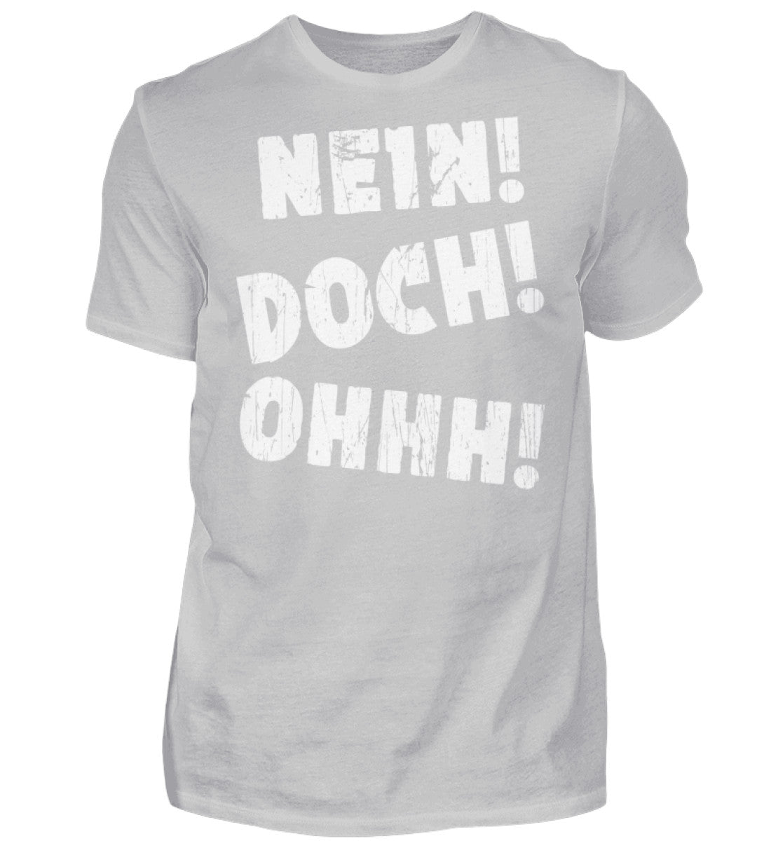 Witzige Herren T-Shirts, NEIN! DOCH! OHHH! - Herren Funshirt 20.00 € Farbe: Pacific Grey WORKSWEAR.DE