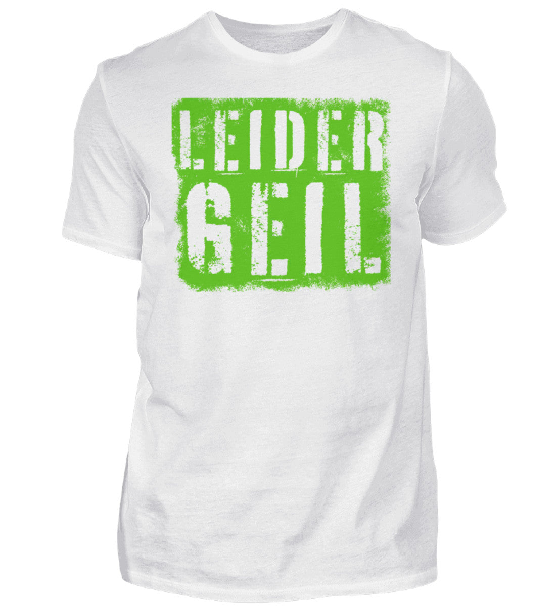 Witzige Herren T-Shirts, LEIDER GEIL - Herren Funshirt 20.00 € Farbe: White WORKSWEAR.DE