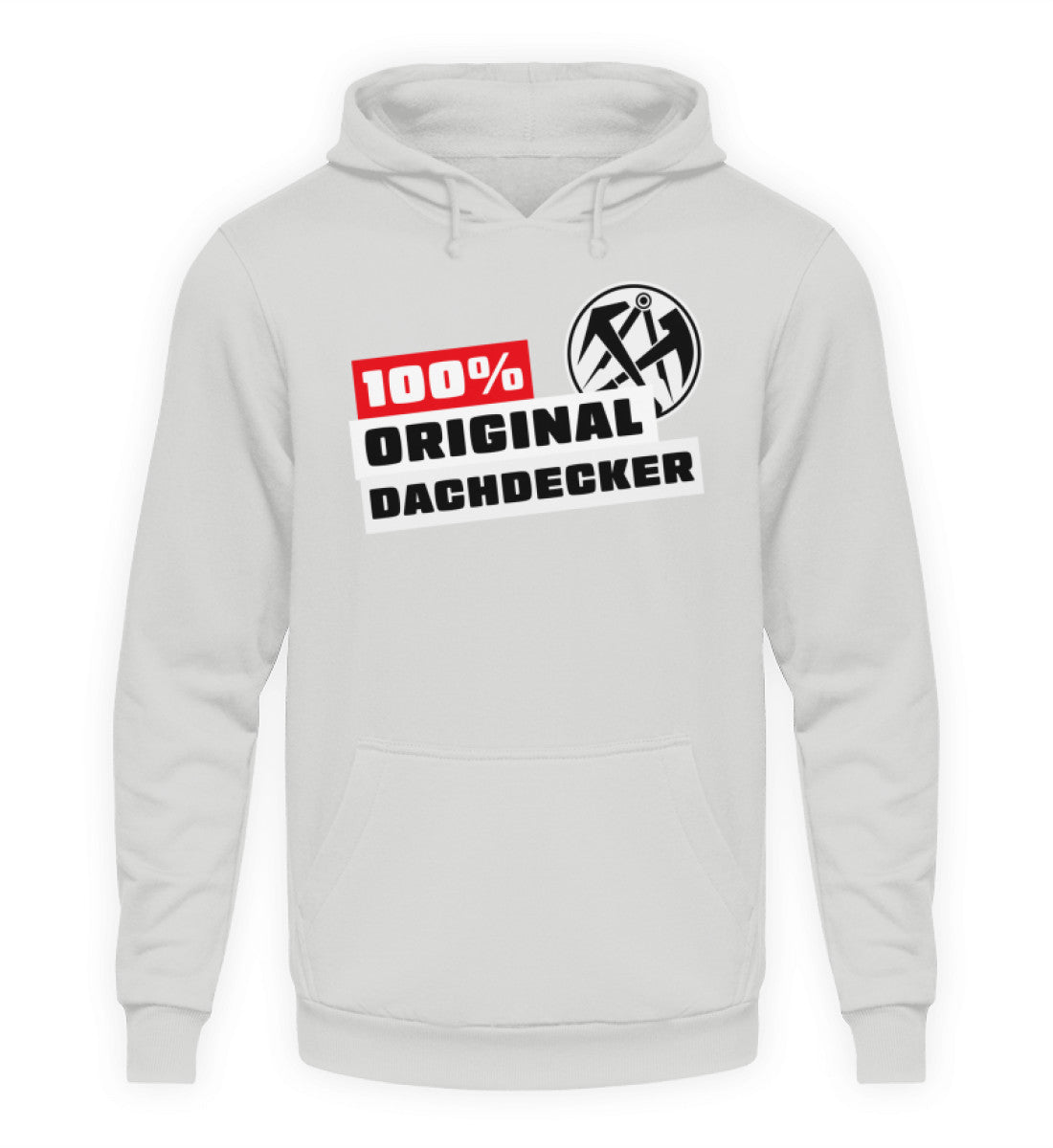 100 % Dachdecker - Handwerker Hoodie - Handwerkerfashion