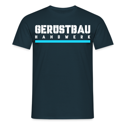 Gerüstbau Handwerk - T-Shirt - Navy