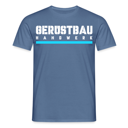 Gerüstbau Handwerk - T-Shirt - Taubenblau 