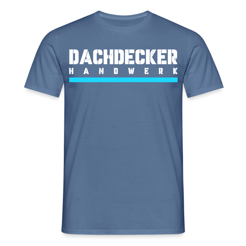 Dachdecker Handwerker T-Shirt - Taubenblau 