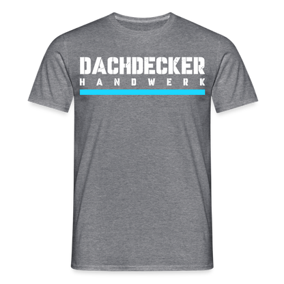 Dachdecker Handwerker T-Shirt - Graphit meliert