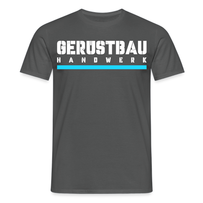 Gerüstbau Handwerk - T-Shirt - Anthrazit