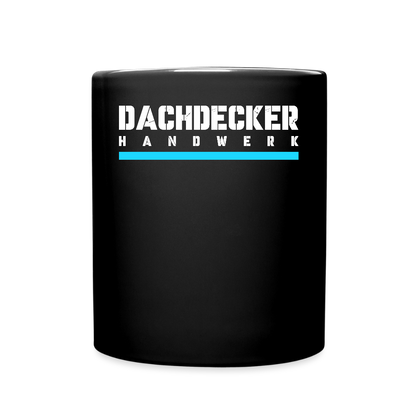Dachdecker Handwerk Tasse einfarbig - Schwarz