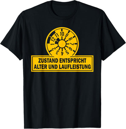 Lustiges - Zustand entspricht Alter und Laufleistung T-Shirt Textilien 18.99 € WORKSWEAR.DE