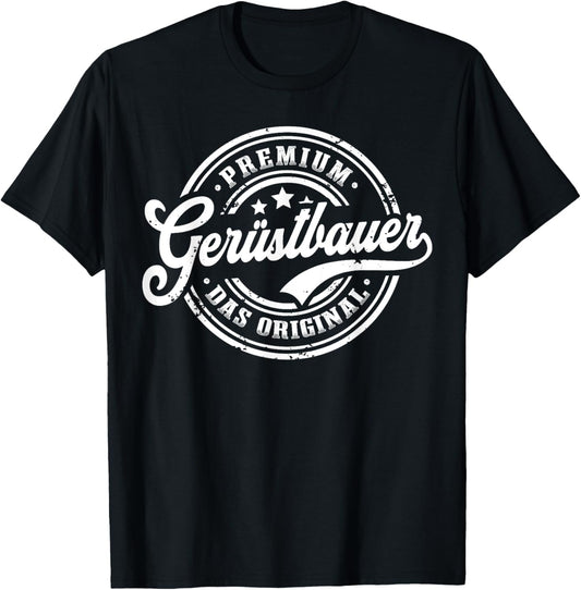 Gerüstbauer Original Lustig Gerüstbau T-Shirt Textilien 16.99 € WORKSWEAR.DE