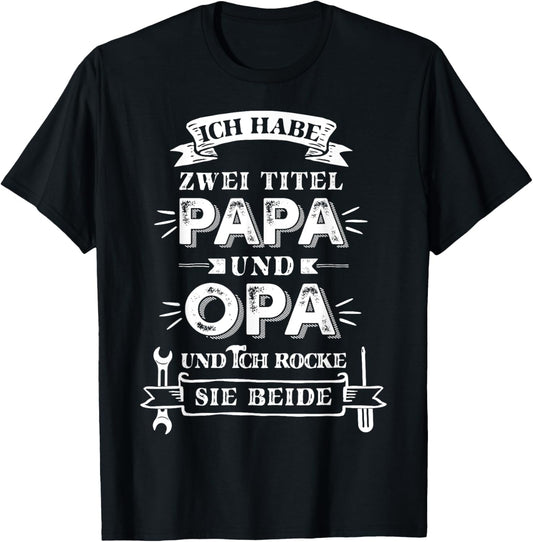 Opa Papa Lustige Geschenke Grossvater Spruch T-Shirt Textilien 19.99 € WORKSWEAR.DE
