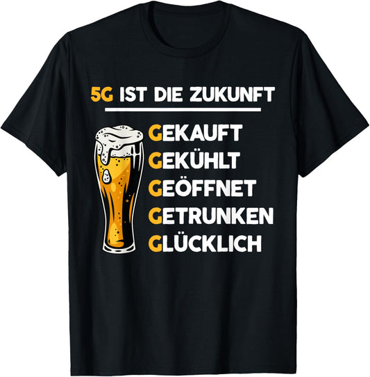 5G ist die Zukunft Biertrinker Bierliebhaber Lustiges Bier T-Shirt Textilien 15.95 € WORKSWEAR.DE