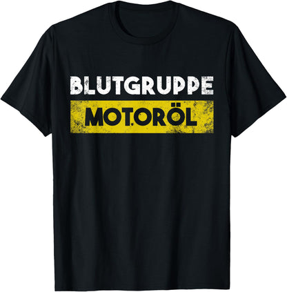 Blutgruppe Motoröl Handwerker KFZ Mechaniker Spruch Geschenk T-Shirt Textilien 16.99 € WORKSWEAR.DE