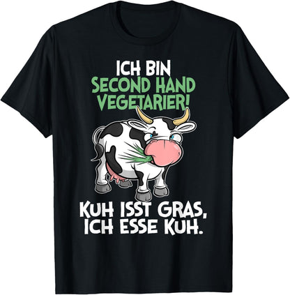 Ich bin Second Hand Vegetarier - Kuh Spruch Sprüche Fun T-Shirt Textilien 16.09 € WORKSWEAR.DE