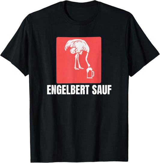 Engelbert Sauf Arbeitskleidung Sauf Vogel Humor Baustelle T-Shirt Textilien 16.99 € WORKSWEAR.DE