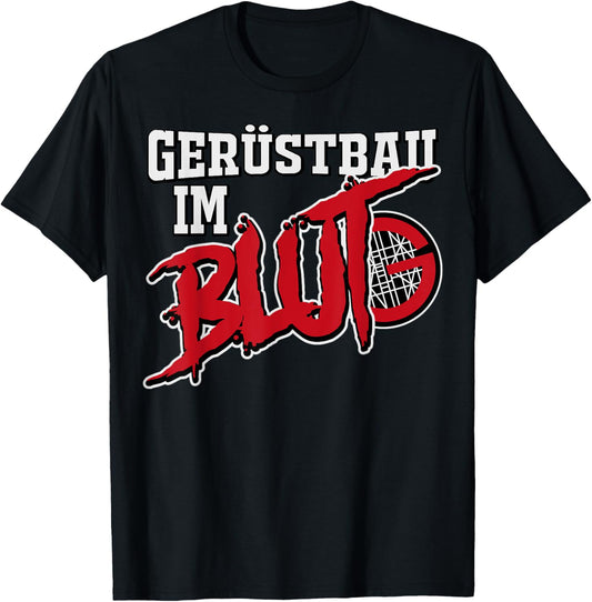 Herren Gerüstbau im Blut / Gerüstbauer T-Shirt Textilien 18.95 € WORKSWEAR.DE