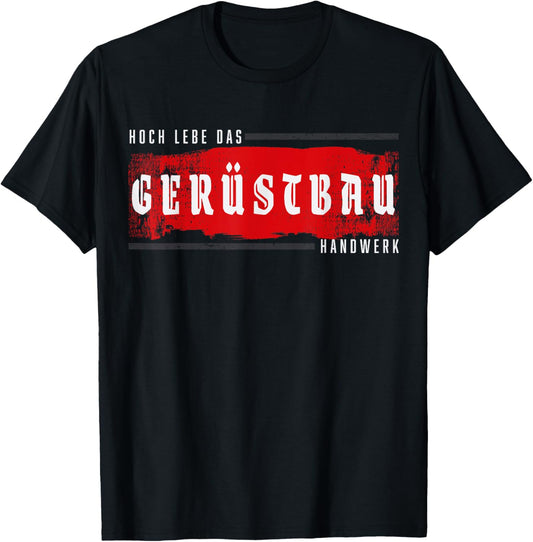 Gerüstbau / Gerüstbauer Handwerk T-Shirt Textilien 19.95 € WORKSWEAR.DE