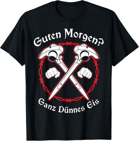 Guten Morgen? Ganz dünnes Eis Gerüstbauer Gerüstbau T-Shirt Textilien 19.95 € WORKSWEAR.DE