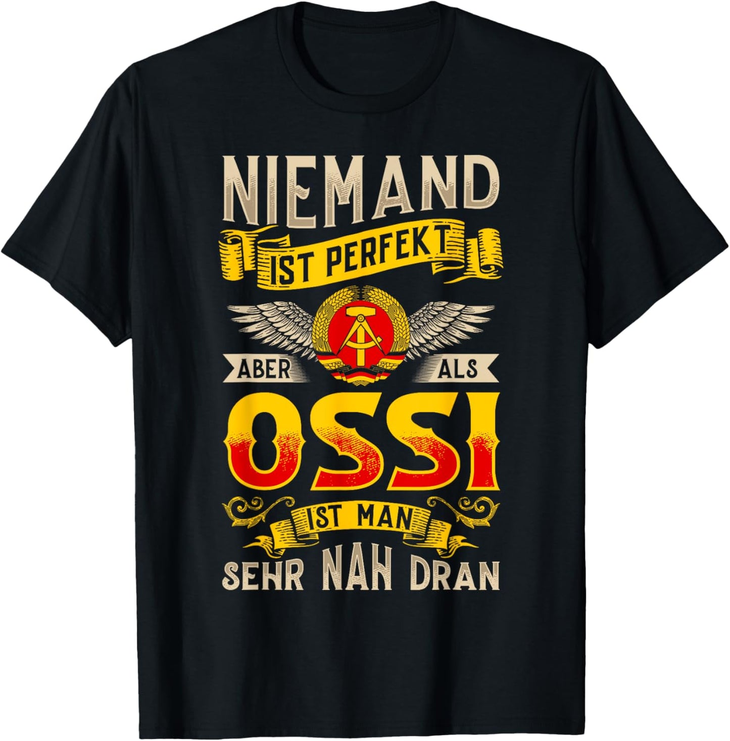 Ossi Geschenke Ostdeutschland Ossis DDR Bürger Dresden Osten T-Shirt Textilien 19.99 € WORKSWEAR.DE