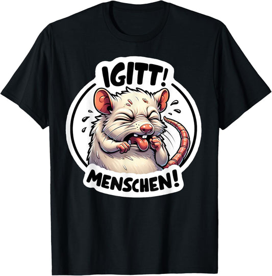 Igitt Menschen Ich hasse Menschen Sarkasmus Ironie Spruch T-Shirt Textilien 17.90 € WORKSWEAR.DE
