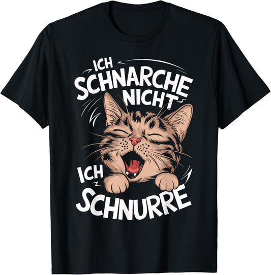 Schlafshirt Ich schnarche nicht ich schnurre Katzen T-Shirt Textilien 19.99 € WORKSWEAR.DE