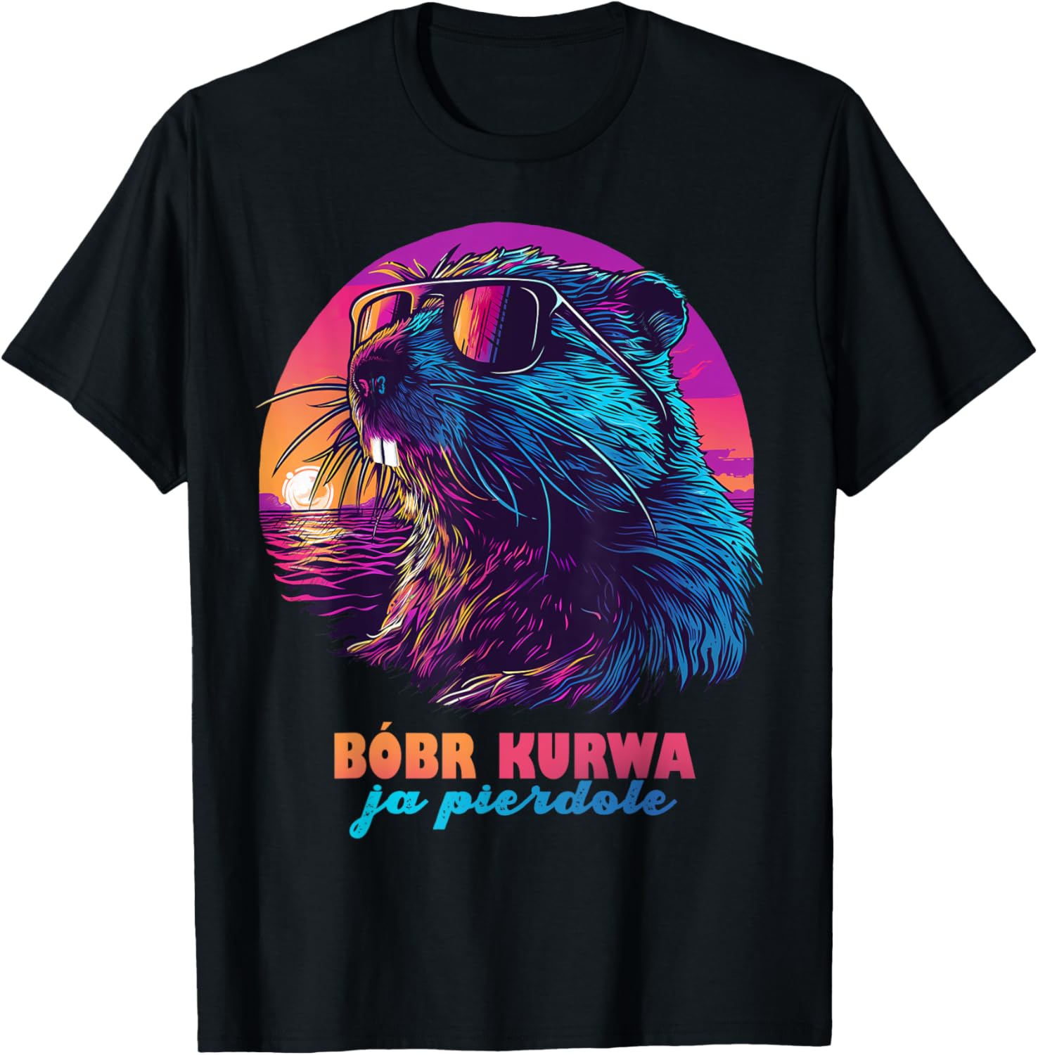 Synthwave Polnisches Biber Meme Bober Kurwa Ja Pierdole Bobr T-Shirt Textilien 16.99 € WORKSWEAR.DE