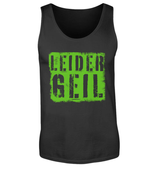 LEIDER GEIL - Herren Tanktop, Herren Tank-Top Farbe: Black 22.95 €