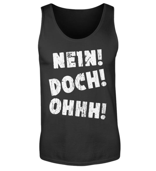 NEIN! DOCH! OHHH! - Herren Tanktop, Herren Tank-Top Farbe: Black 22.95 €