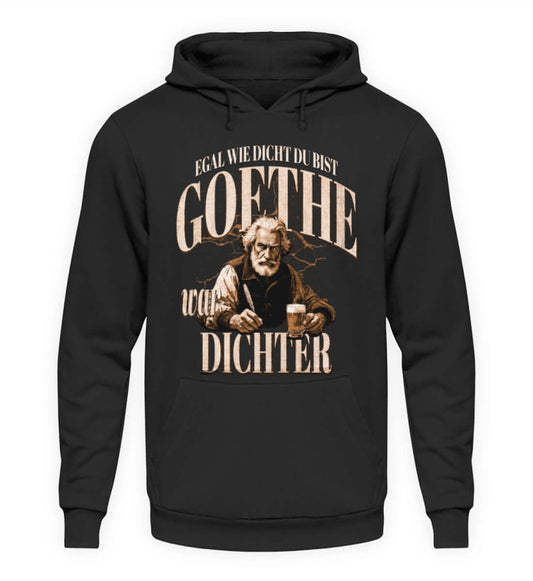 Coole Hoodies, Goethe war Dichter - Fun Hoodie, 40.00 €, Unisex Hoodie, Farbe: Deep Black, WORKSWEAR.DE