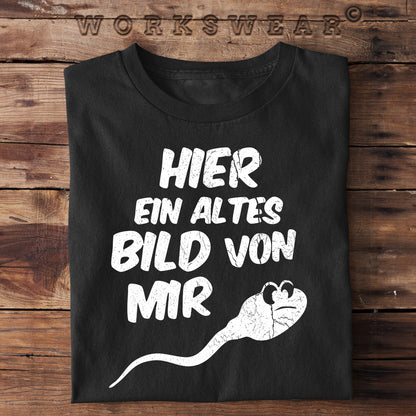 Lustiges T-Shirt mit witzigem Spruch, hier ein altes Bild von mir