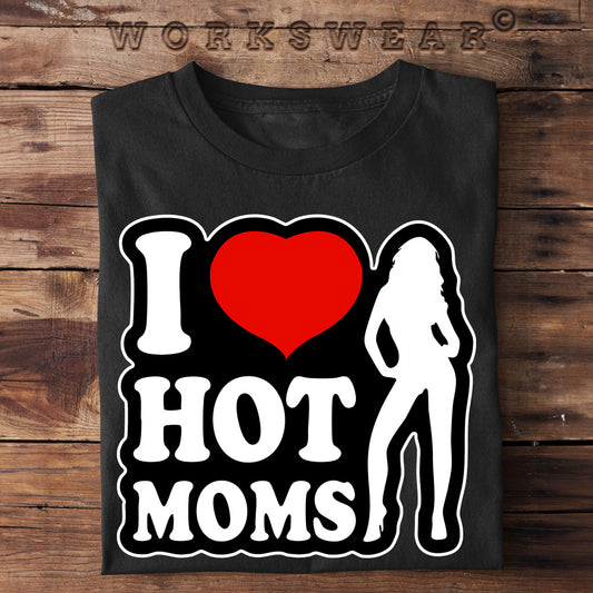 Lustiges Herren T-Shirt I LOVE HOT MOMS / schwarz