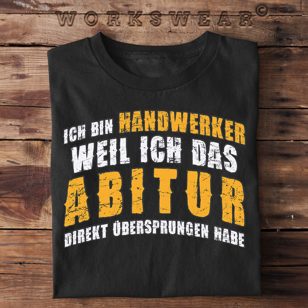 Witzige Herren T-Shirts, Ich bin Handwerker - Herren Funshirt 20.00 € color: Black WORKSWEAR.DE