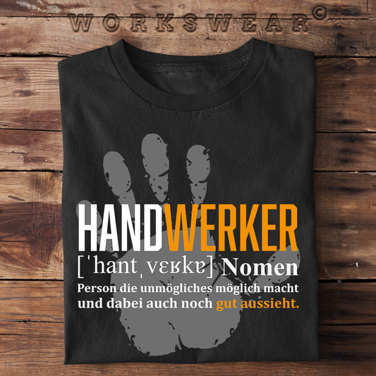 Funshirt Geschenkidee für Handwerker, Heimwerker, lustiges T-Shirt mit dem Spruch "Handwerker Nomen". Workswear.de