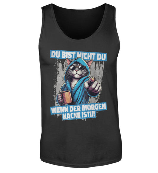 Fun Tanktop Herren du bist nicht du. workswear.de