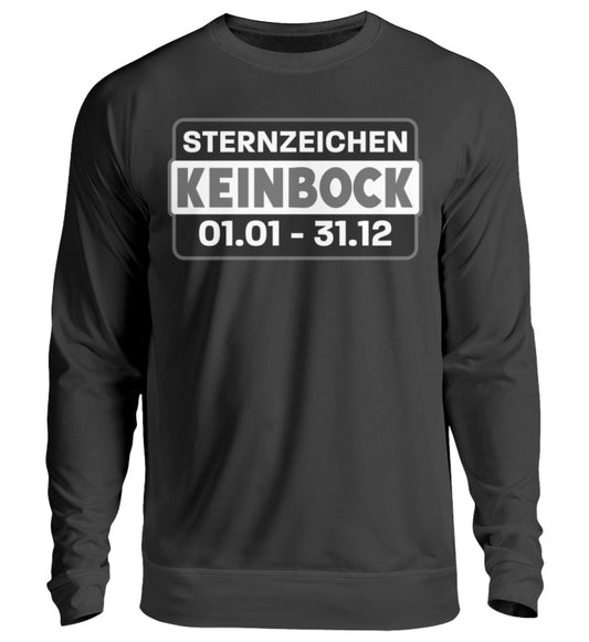 Lustige Pullover, Kein Bock - Pullover, 39.95 €, Unisex Sweatshirt, Farbe: Deep Black, WORKSWEAR.DE